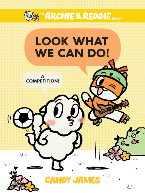 Title details for Look What We Can Do!: A Competition! by Candy James - Available